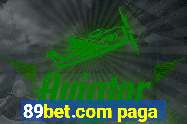 89bet.com paga